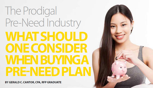 The Prodigal Pre-Need Industry What Should One Consider When Buying A Pre-Need Plan